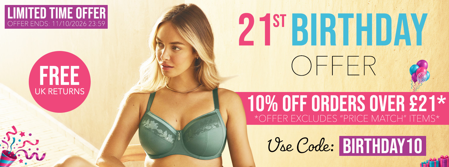 21st Birthday Promotion - 10% OFF ORDERS OVER £21 (EXCLUDES PRICE MATCH)